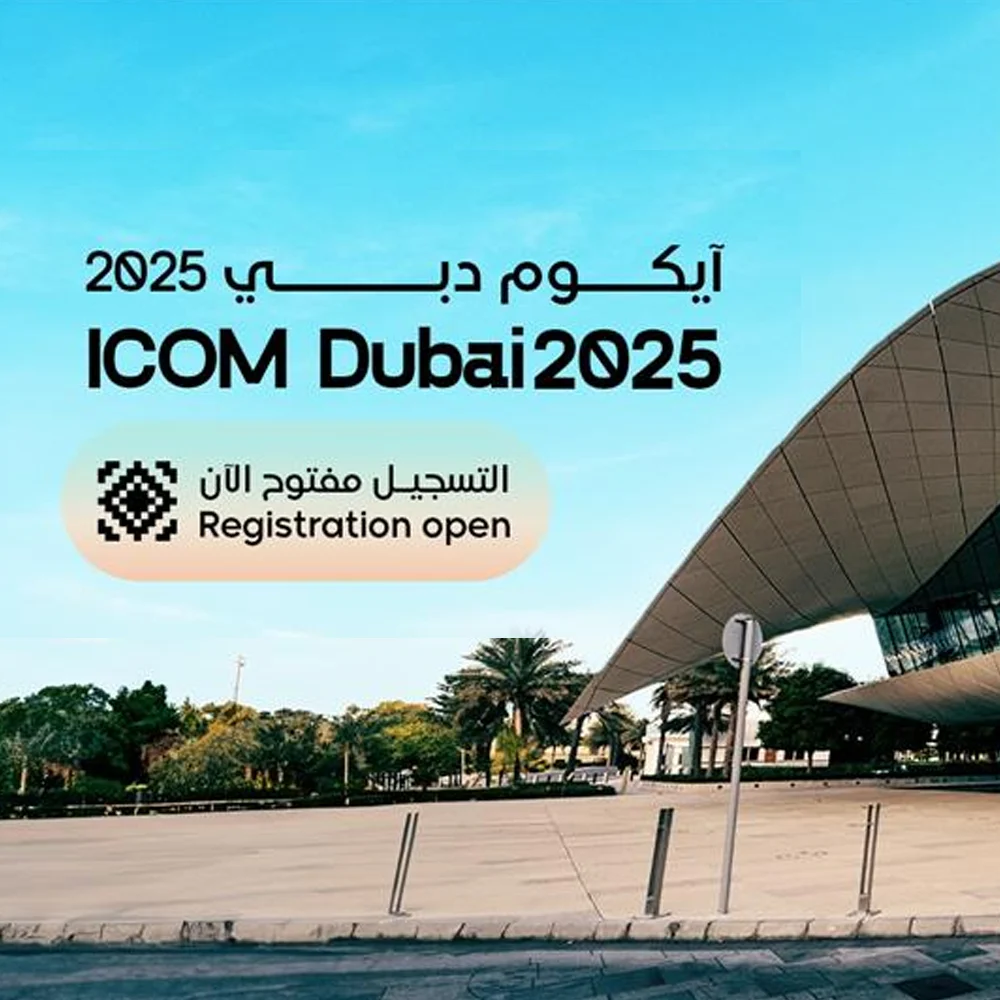 ICOM Dubai 2025: Global Museum Professionals Invited To Register For Landmark Event